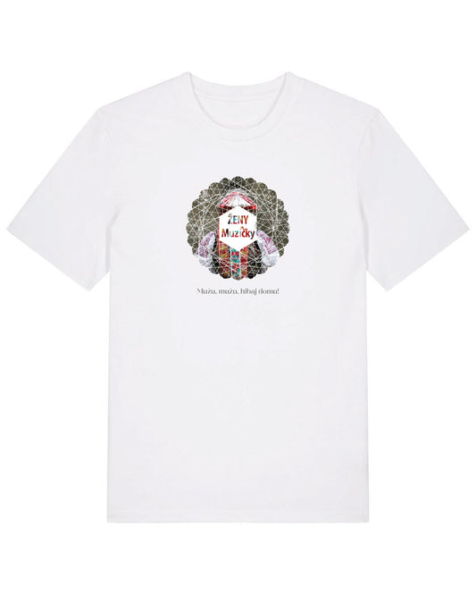 Ženy z Muzičky „Mužu, mužu“ - Unisex